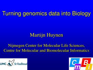 Turning genomics data into Biology