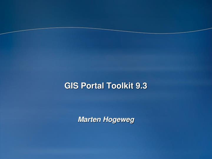 gis portal toolkit 9 3