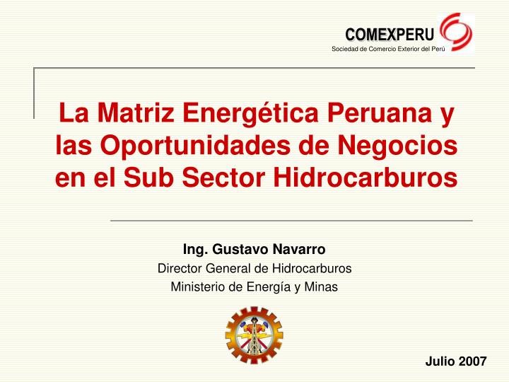 la matriz energ tica peruana y las oportunidades de negocios en el sub sector hidrocarburos