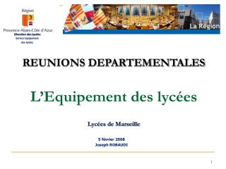 reunions departementales l equipement des lyc es lyc es de marseille
