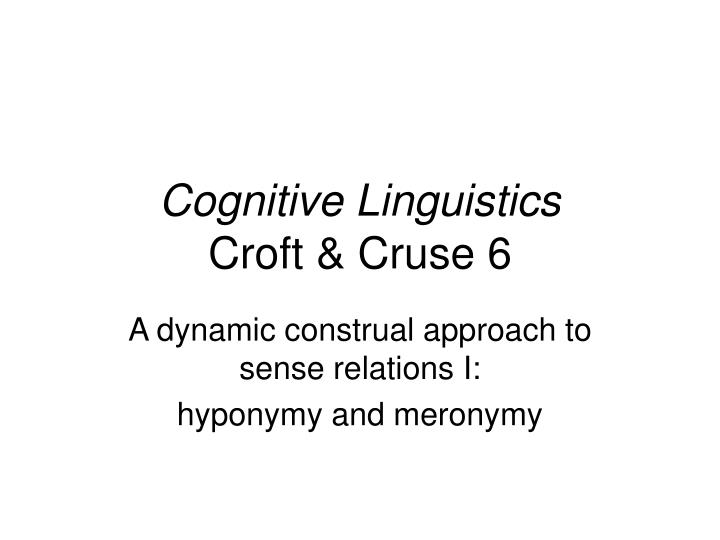 cognitive linguistics croft cruse 6
