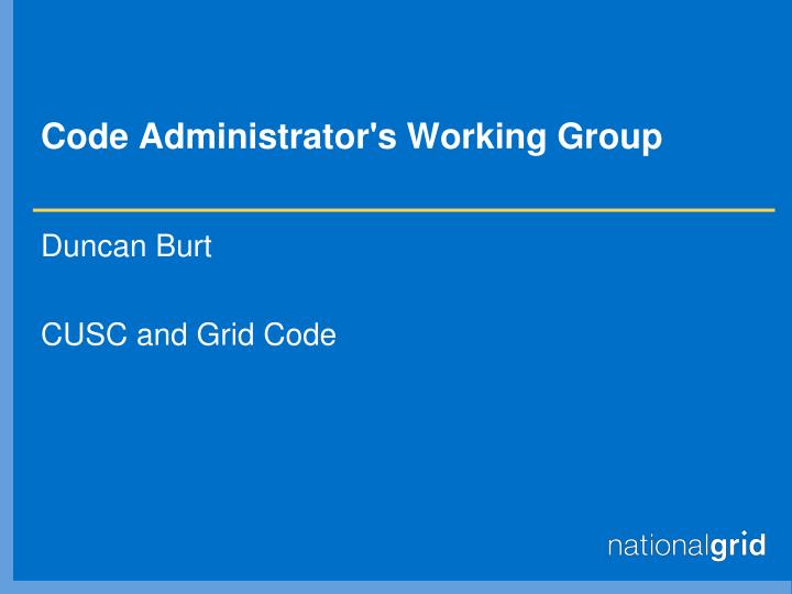 code administrator s working group
