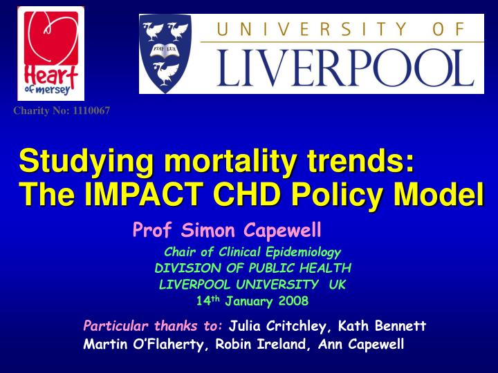 studying mortality trends the impact chd policy model