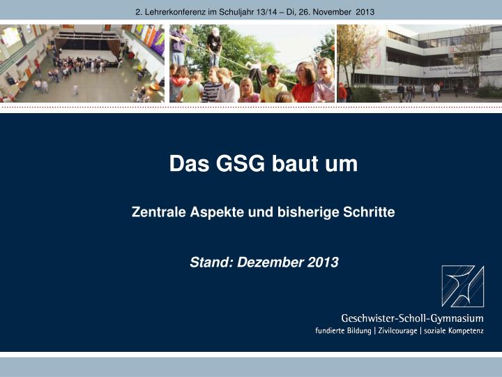 das gsg baut um zentrale aspekte und bisherige schritte stand dezember 2013