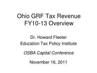 Ohio GRF Tax Revenue FY10-13 Overview