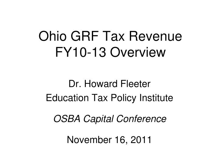 ohio grf tax revenue fy10 13 overview