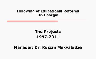 Following of Educational Reforms In Georgia