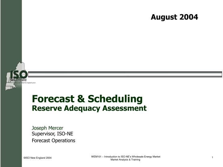 forecast scheduling reserve adequacy assessment