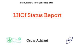 LHCf Status Report