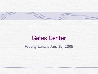 Gates Center