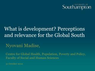 What is development? Perceptions and relevance for the Global South