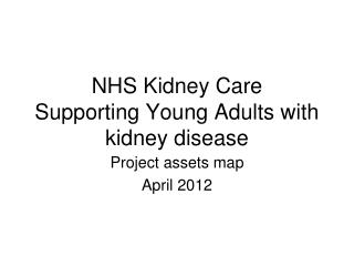 NHS Kidney Care Supporting Young Adults with kidney disease