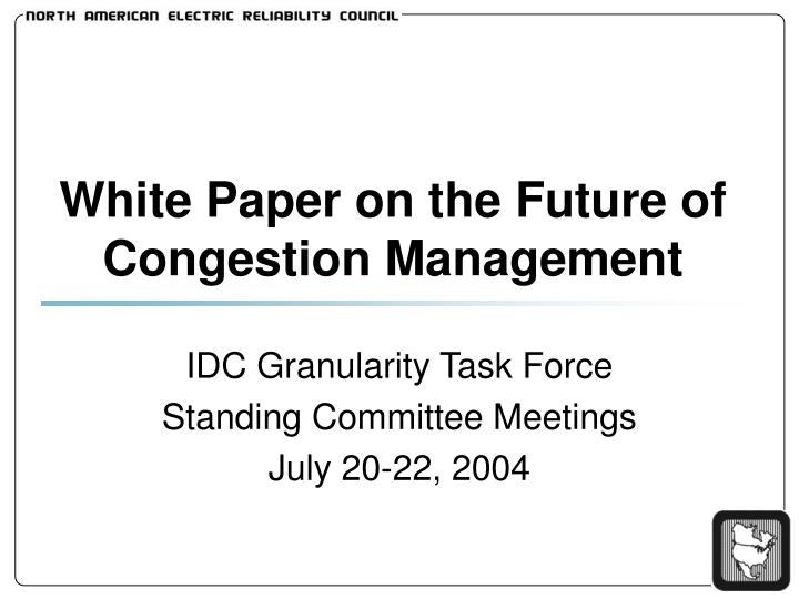 white paper on the future of congestion management