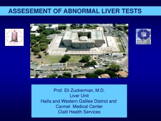 ASSESEMENT OF ABNORMAL LIVER TESTS