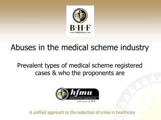 Abuses in the medical scheme industry