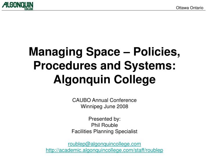 managing space policies procedures and systems algonquin college