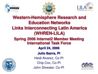 Spring 2006 Internet2 Member Meeting International Task Force
