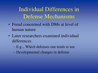 Individual Differences in Defense Mechanisms