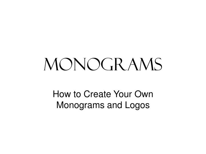 monograms