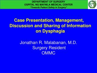 Case Presentation, Management, Discussion and Sharing of Information on Dysphagia