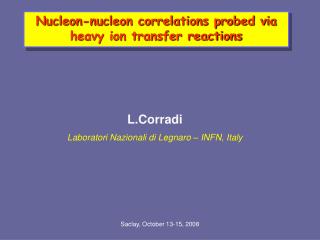 Nucleon-nucleon correlations probed via heavy ion transfer reactions