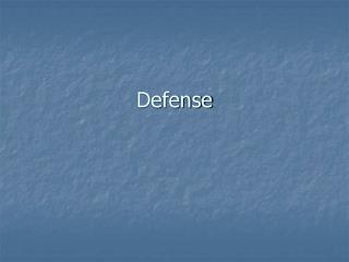 Defense