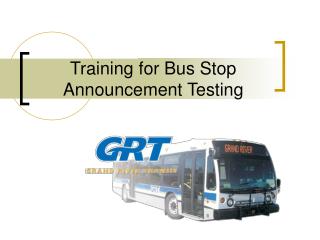 Training for Bus Stop Announcement Testing