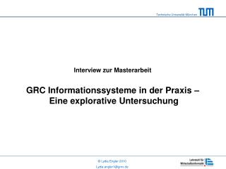 interview zur masterarbeit grc informationssysteme in der praxis eine explorative untersuchung