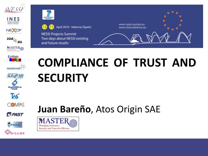 compliance of trust and security juan bare o atos origin sae