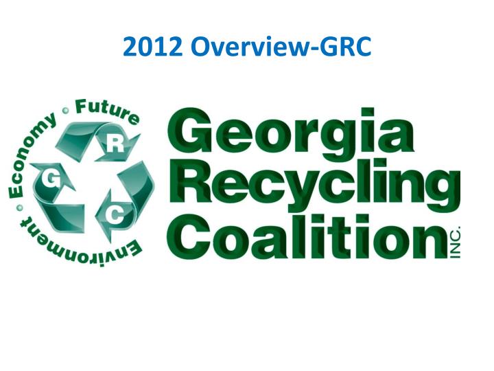 2012 overview grc