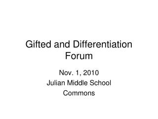 Gifted and Differentiation Forum