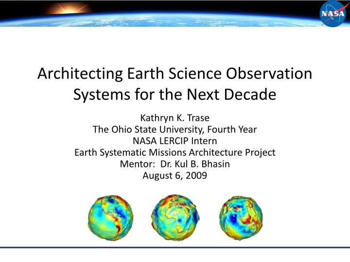 architecting earth science observation systems for the next decade