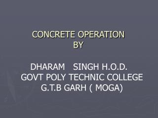 CONCRETE OPERATION BY