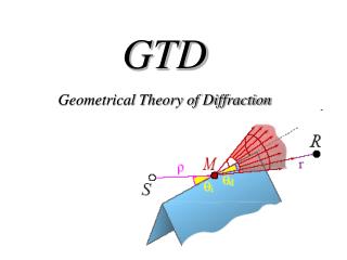 GTD Geometrical Theory of Diffraction