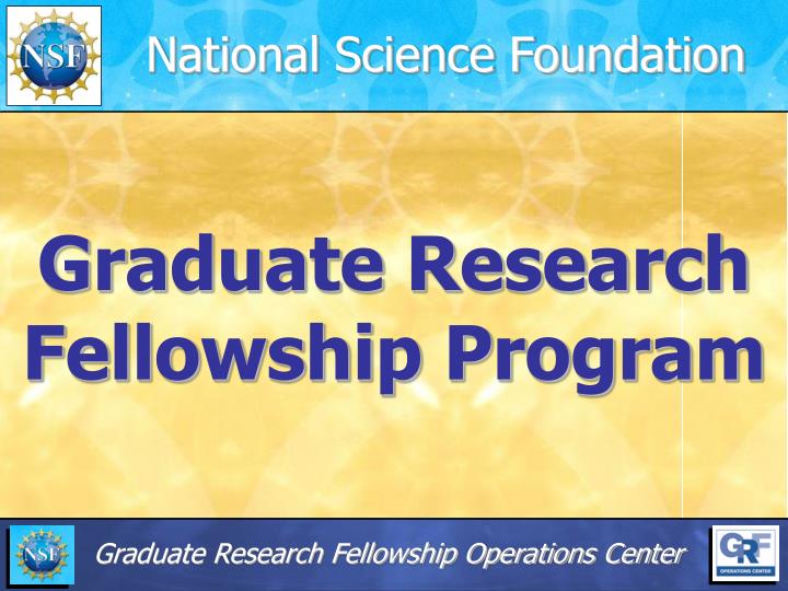 graduate research fellowship program