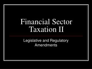 Financial Sector Taxation II