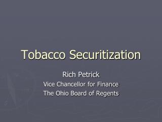 Tobacco Securitization