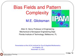 Bias Fields and Pattern Complexity