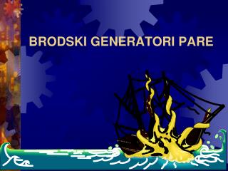 brodski generatori pare