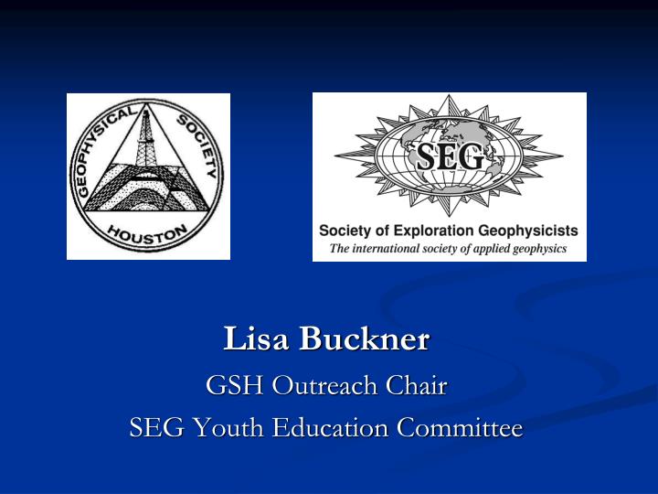 lisa buckner gsh outreach chair seg youth education committee