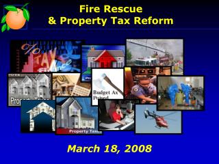 Fire Rescue &amp; Property Tax Reform