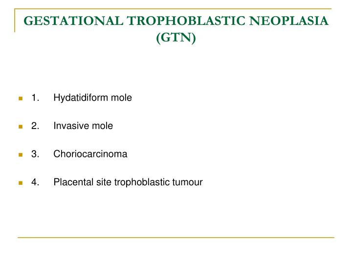 gestational trophoblastic neoplasia gtn