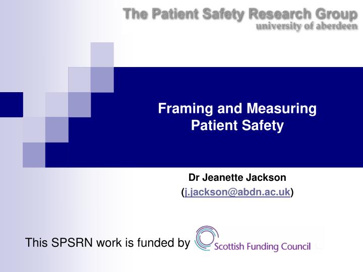 framing and measuring patient safety