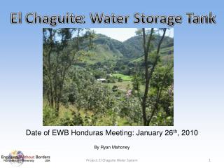 El Chaguite : Water Storage Tank