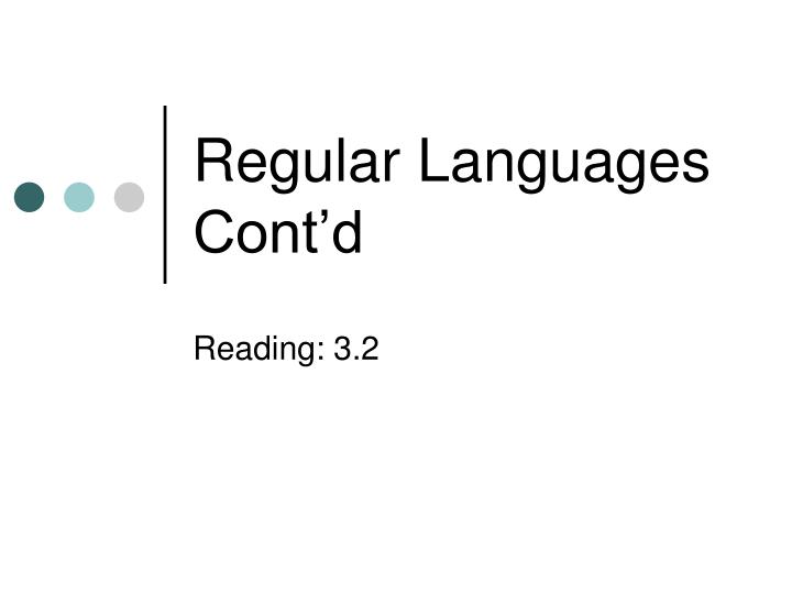 regular languages cont d