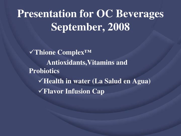 presentation for oc beverages september 2008