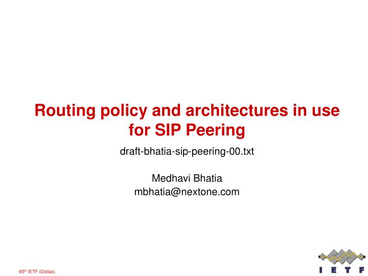 routing policy and architectures in use for sip peering