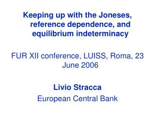 Keeping up with the Joneses, reference dependence, and equilibrium indeterminacy