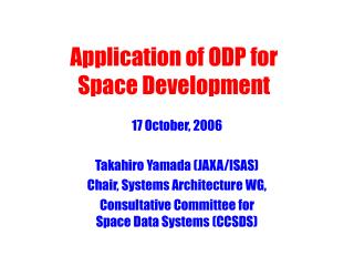 Application of ODP for Space Development