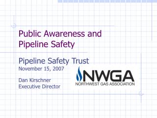 Public Awareness and Pipeline Safety